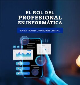 EL ROL DEL PROFESIONAL EN INFORMÁTICA