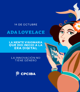 Ada Lovelace, la mente visionaria que dio inicio a la era digital