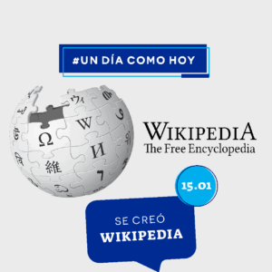 UN DÍA COMO HOY NACIÓ WIKIPEDIA