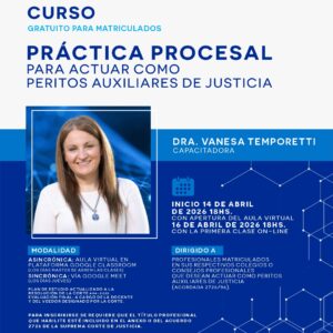 PRÁCTICA PROCESAL PARA ACTUAR COMO PERITOS AUXILIARES DE JUSTICIA
