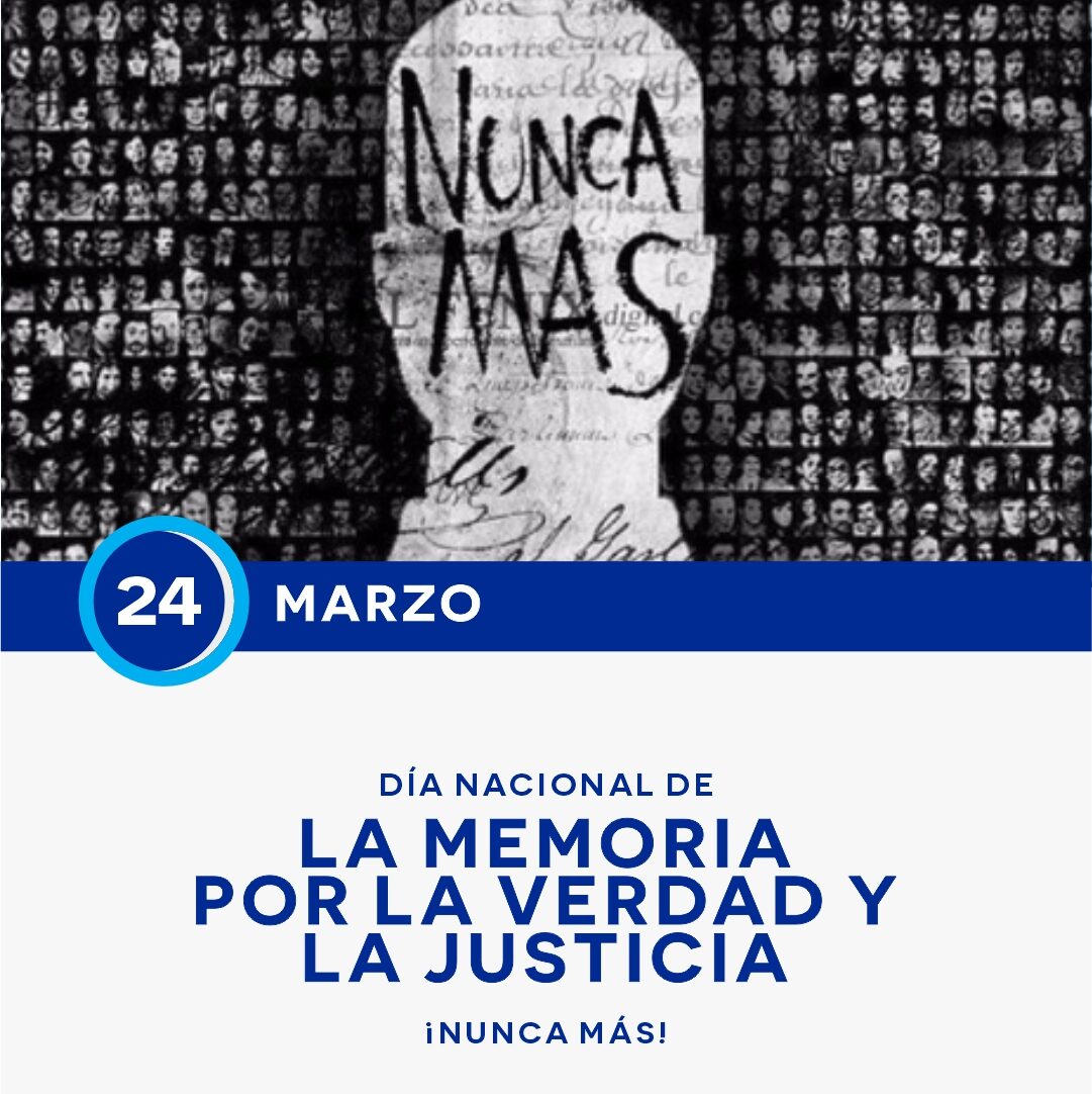 DÍA DE LA MEMORIA POR LA VERDAD Y LA JUSTICIA