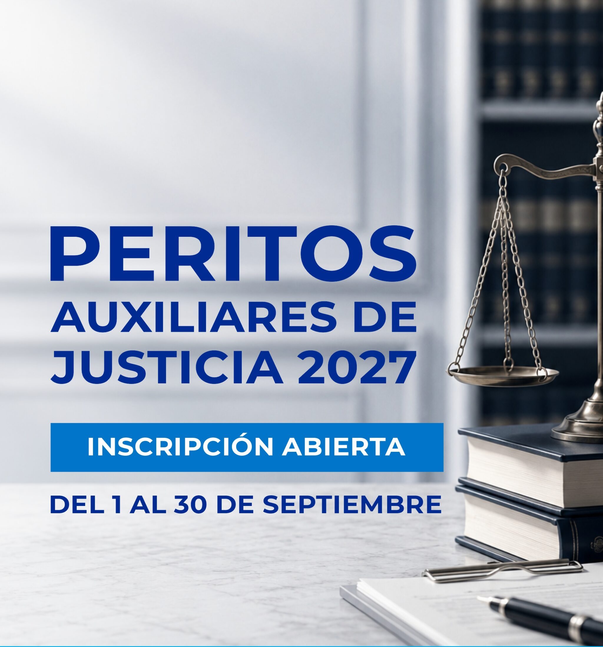 INSCRIPCIÓN AL LISTADO DE PERITOS AUXILIARES DE LA JUSTICIA 2027