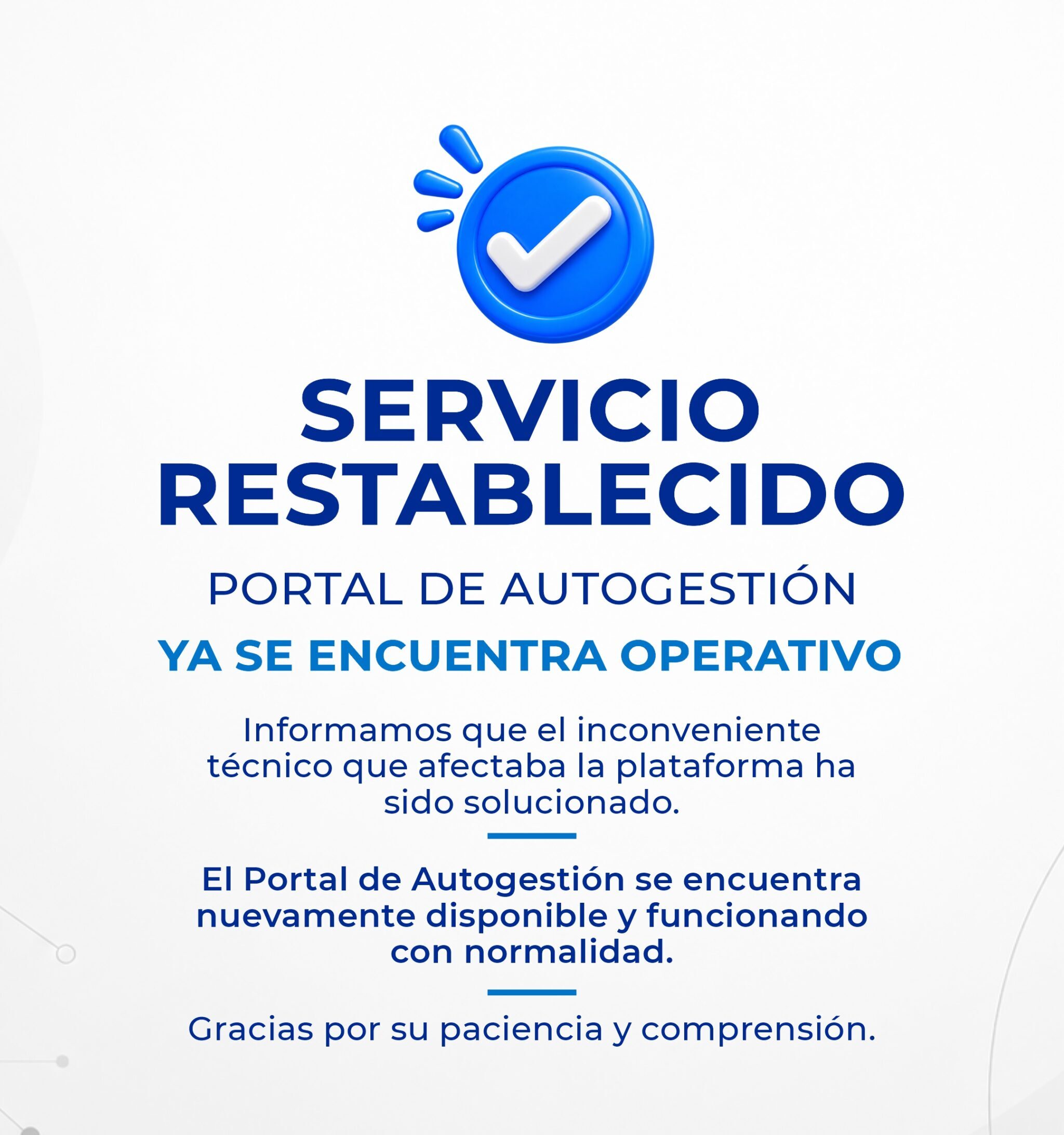 PORTAL DE AUTOGESTION REESTABLECIDO